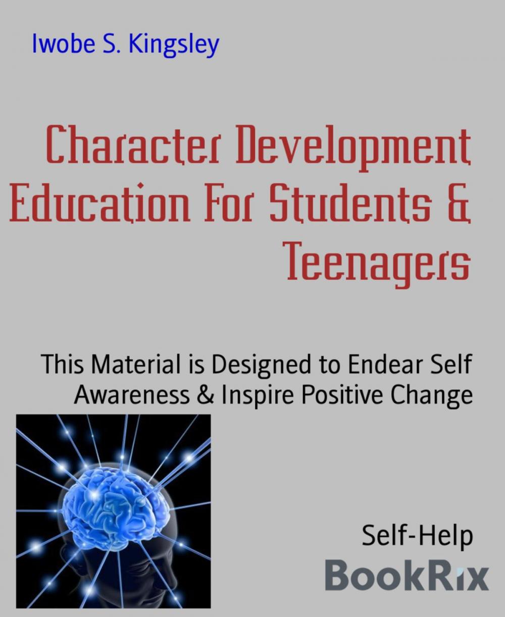 Big bigCover of Character Development Education For Students & Teenagers