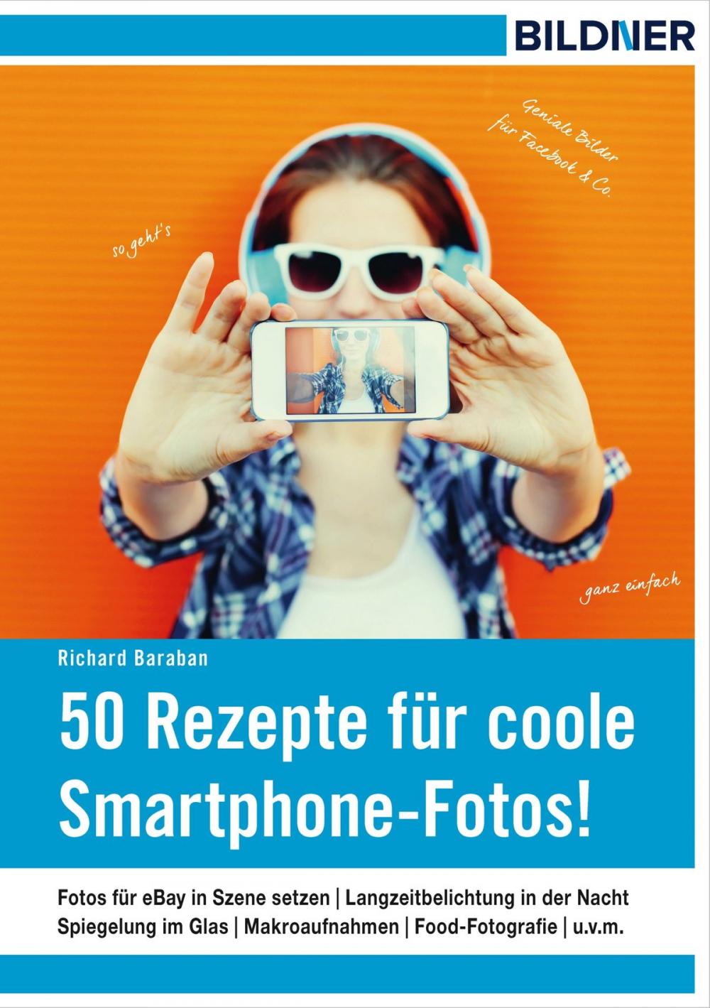 Big bigCover of 50 Rezepte für coole Smartphone-Fotos!