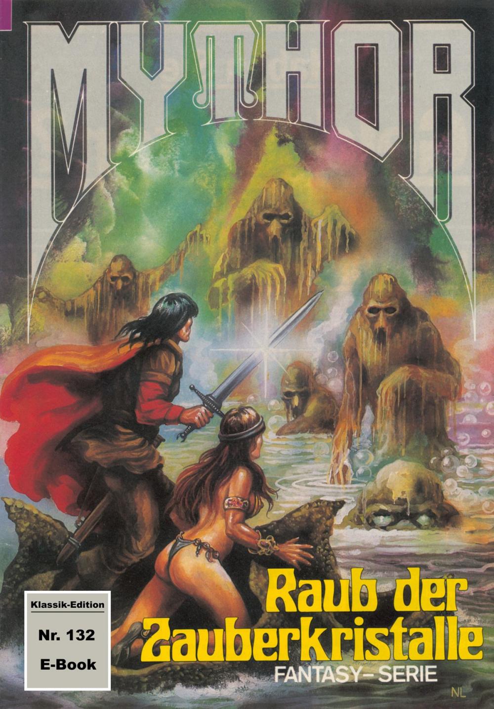 Big bigCover of Mythor 132: Raub der Zauberkristalle