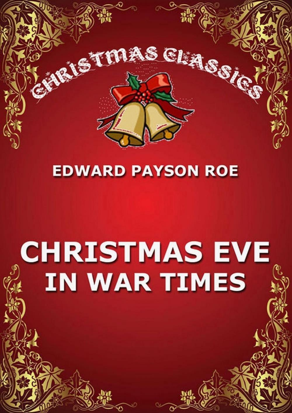 Big bigCover of Christmas Eve In War Times