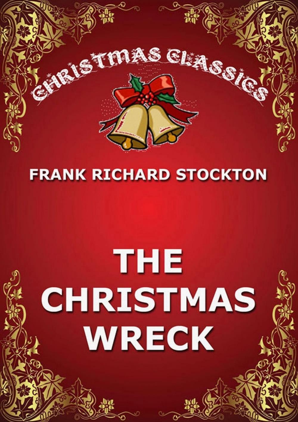 Big bigCover of The Christmas Wreck