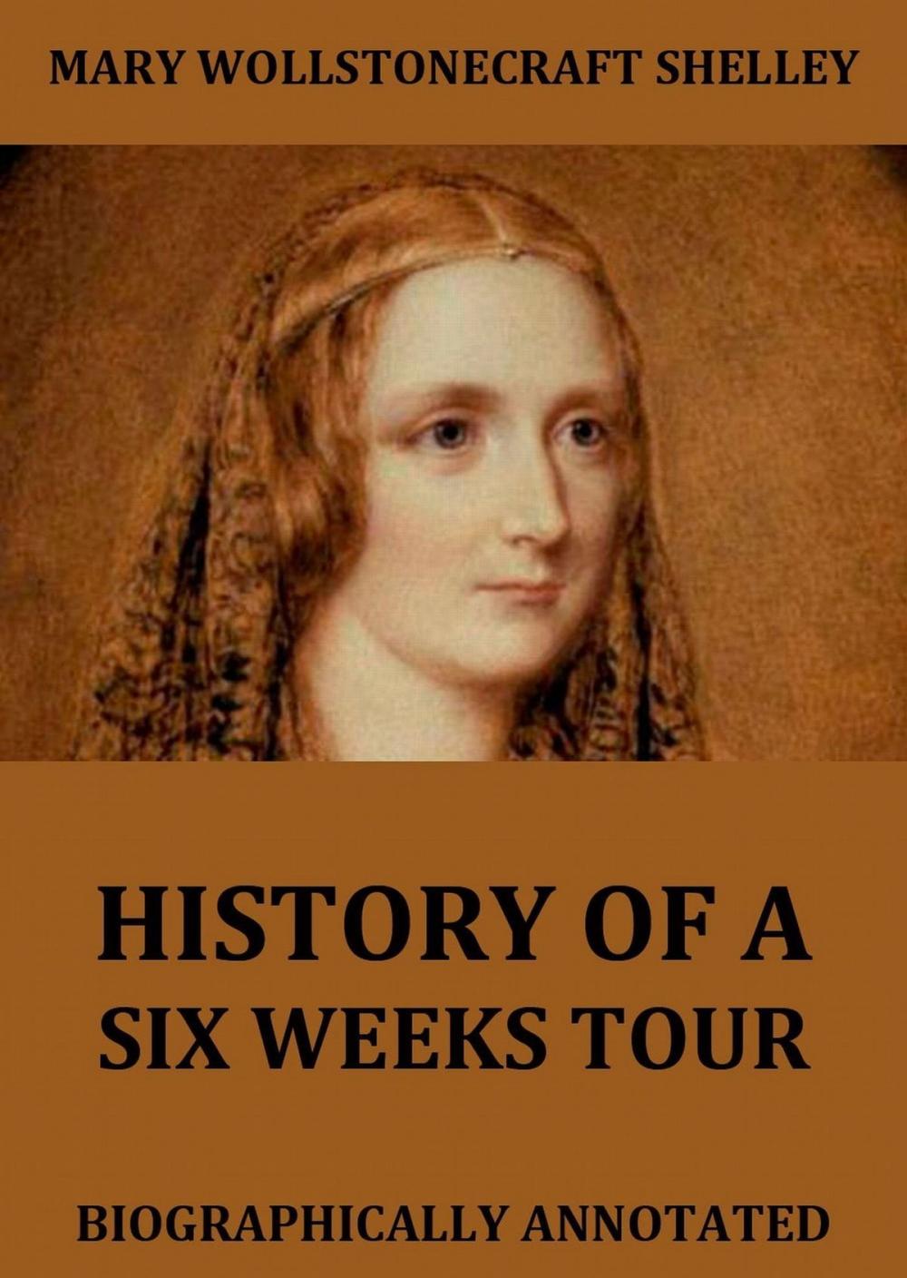 Big bigCover of History Of Six Weeks' Tour