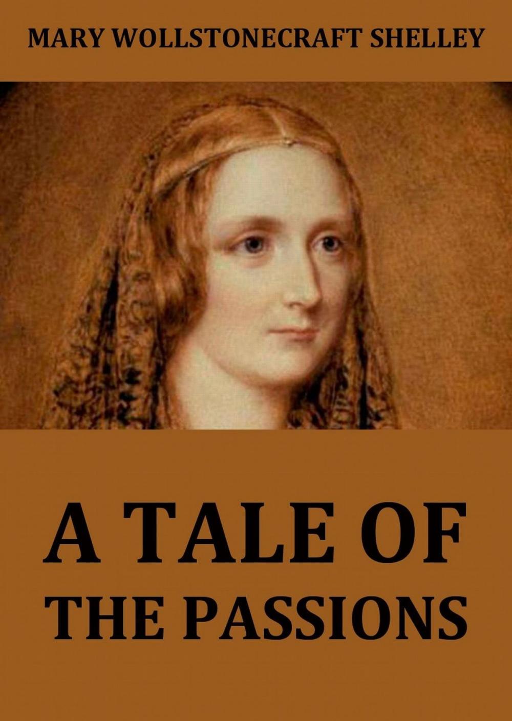 Big bigCover of A Tale Of The Passions; Or, The Death Of Despina.