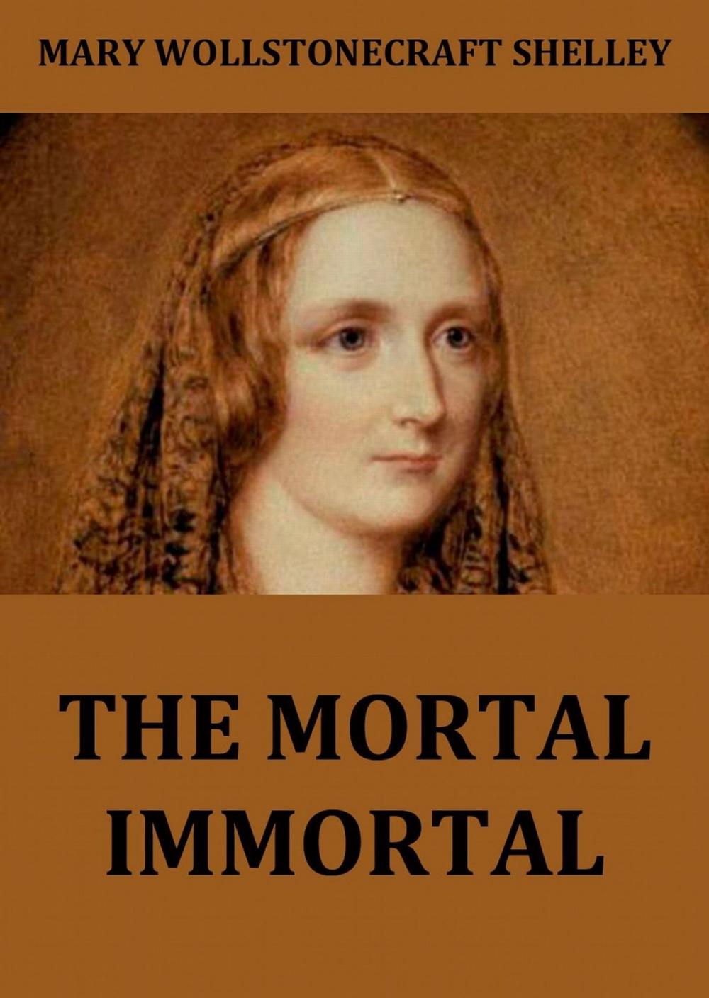 Big bigCover of The Mortal Immortal