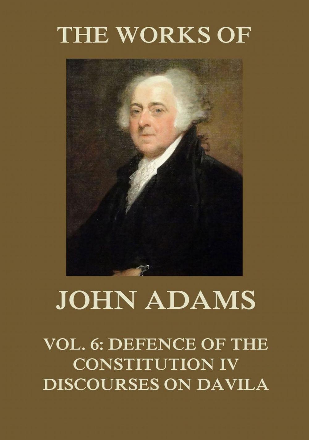 Big bigCover of The Works of John Adams Vol. 6