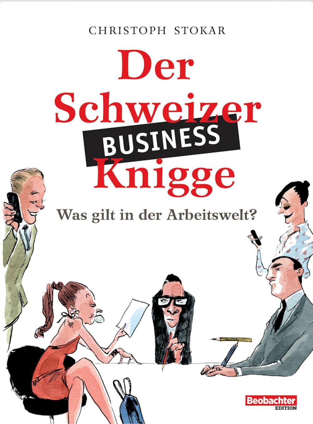 Big bigCover of Der Schweizer Business-Knigge