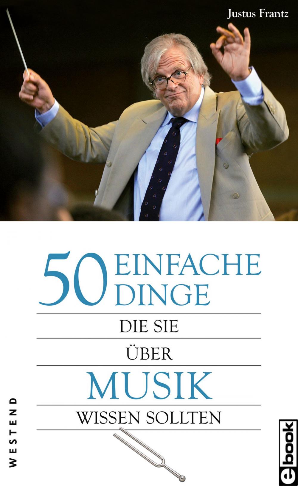 Big bigCover of 50 einfache Dinge, die Sie über Musik wissen sollten