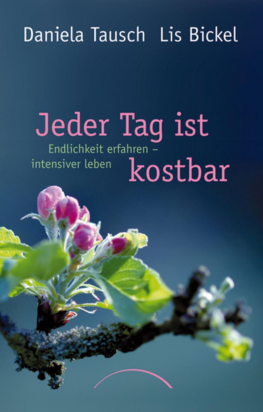 Big bigCover of Jeder Tag ist kostbar