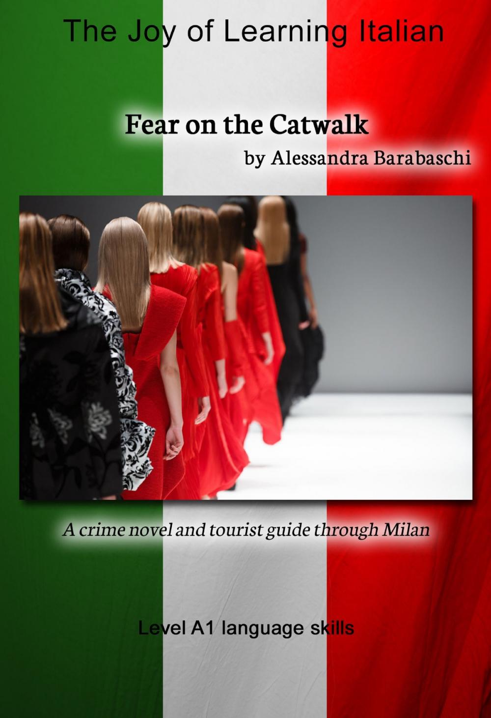 Big bigCover of Fear on the Catwalk - Language Course Italian Level A1