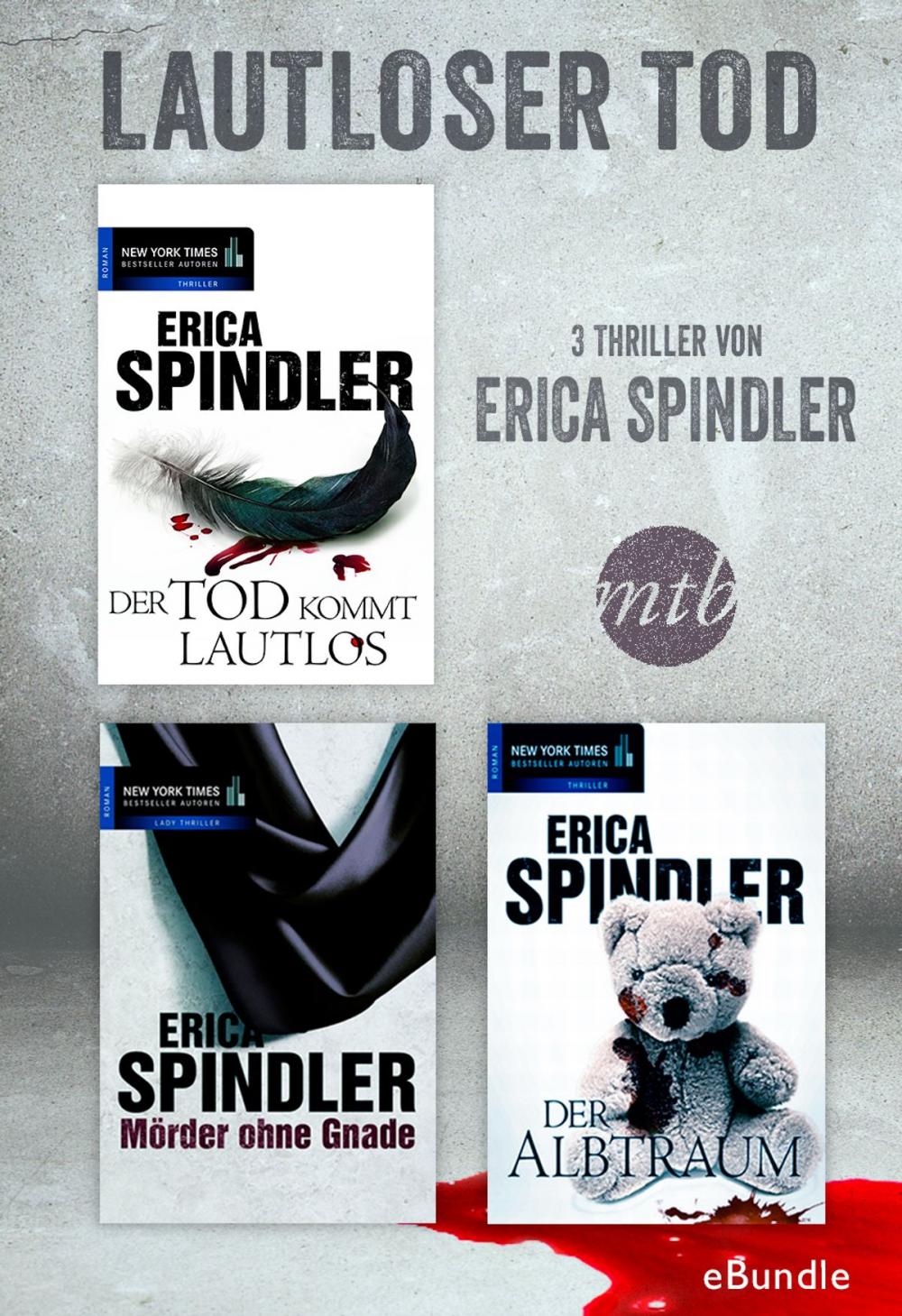 Big bigCover of Lautloser Tod - drei Thriller von Erica Spindler