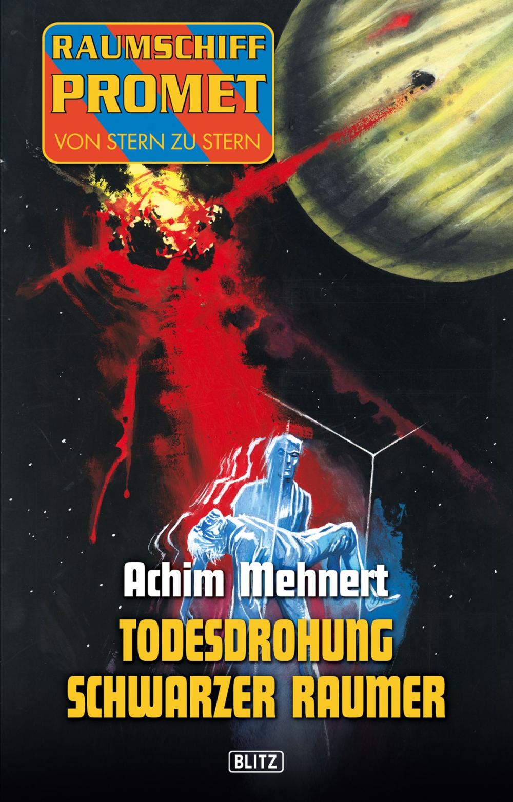 Big bigCover of Raumschiff Promet - Von Stern zu Stern 09: Todesdrohung Schwarzer Raumer