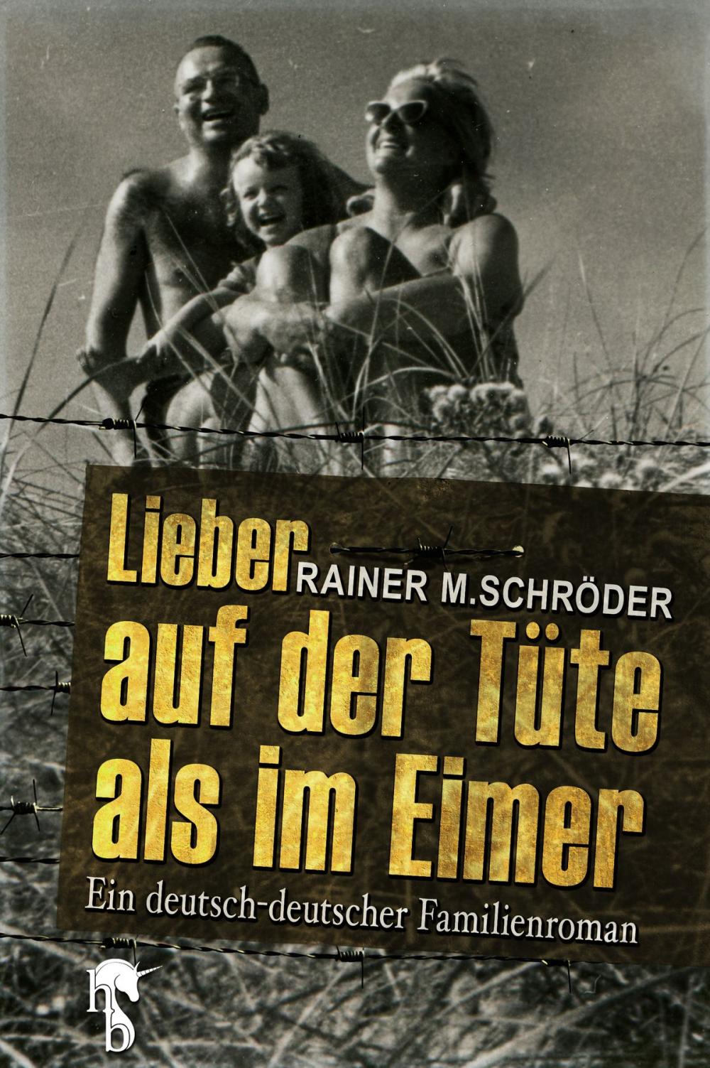 Big bigCover of Lieber auf der Tüte als im Eimer