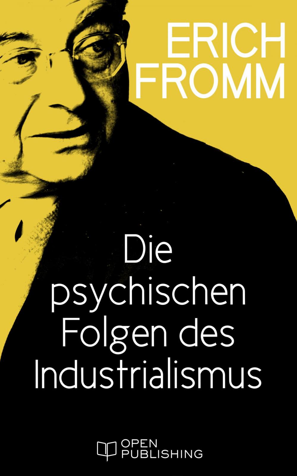 Big bigCover of Die psychischen Folgen des Industrialismus