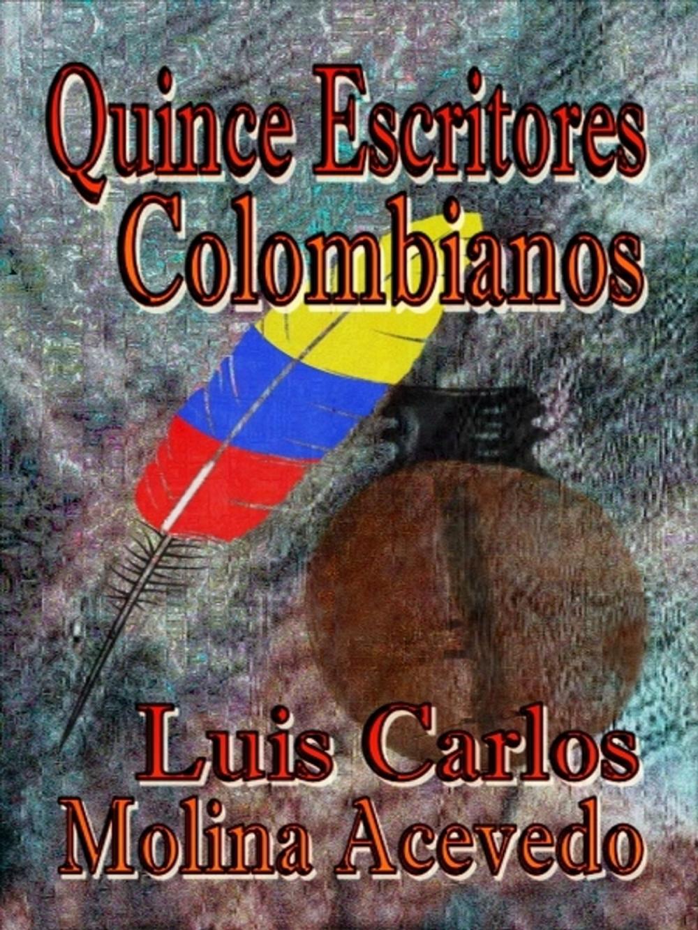 Big bigCover of Quince Escritores Colombianos