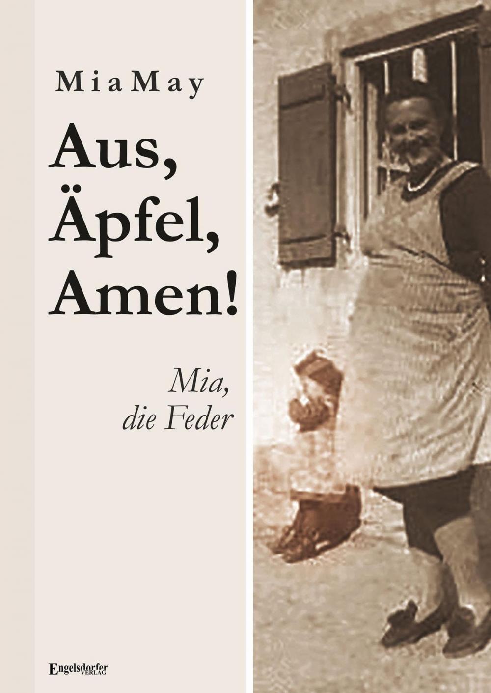 Big bigCover of Aus, Äpfel, Amen! Mia, die Feder