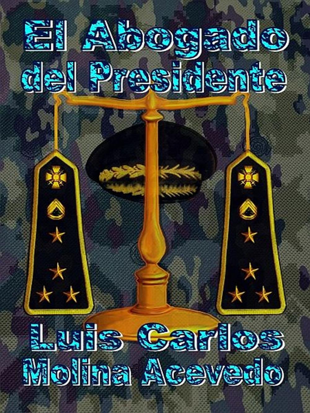 Big bigCover of El Abogado del Presidente