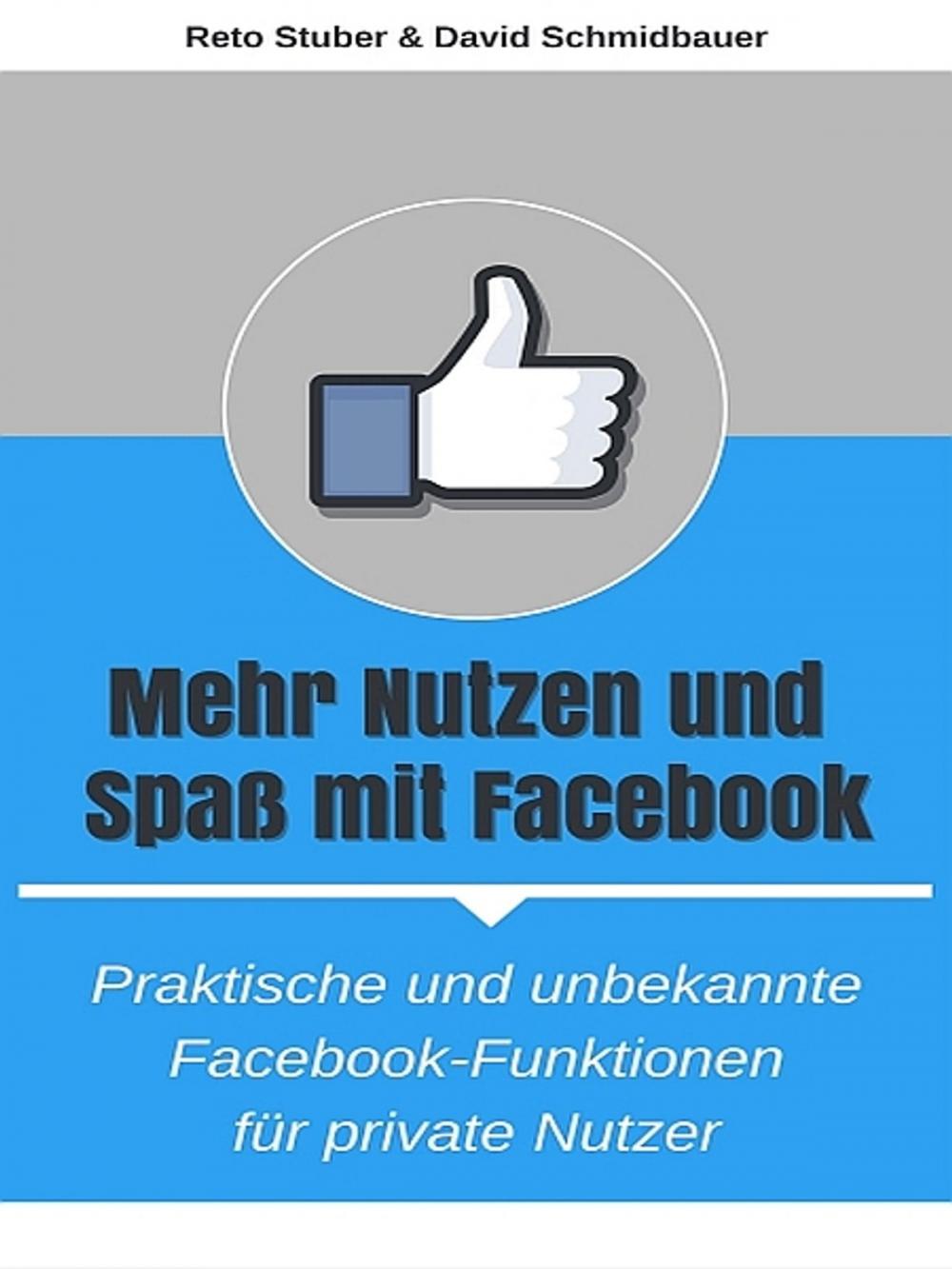 Big bigCover of Mehr Nutzen und Spaß mit Facebook