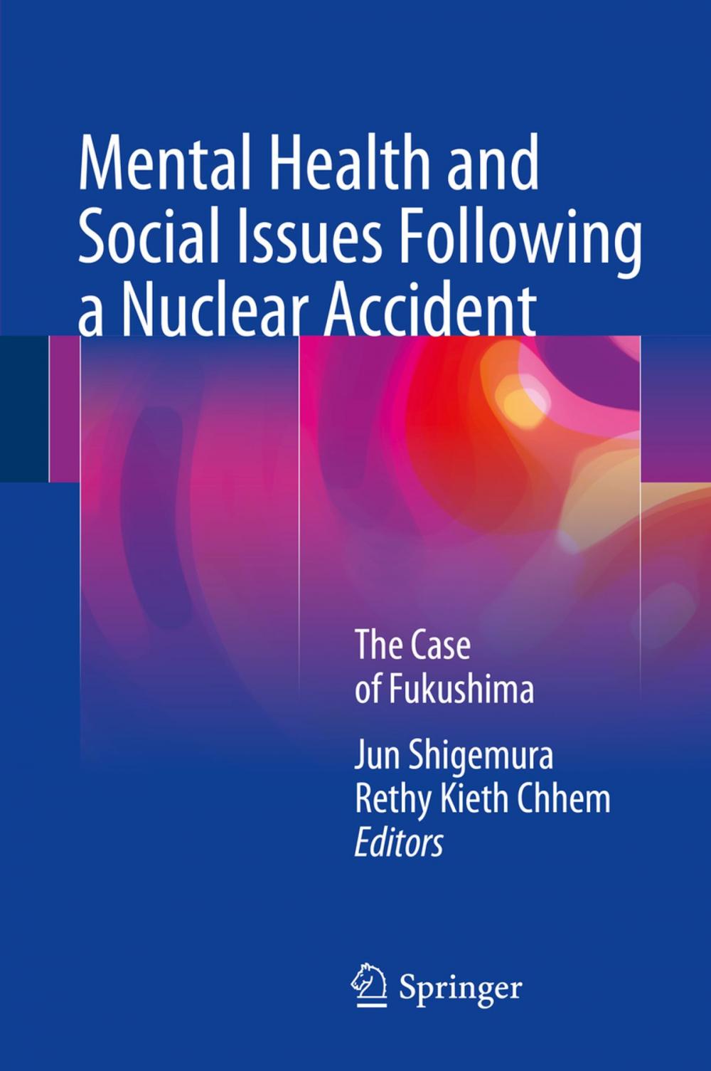 Big bigCover of Mental Health and Social Issues Following a Nuclear Accident