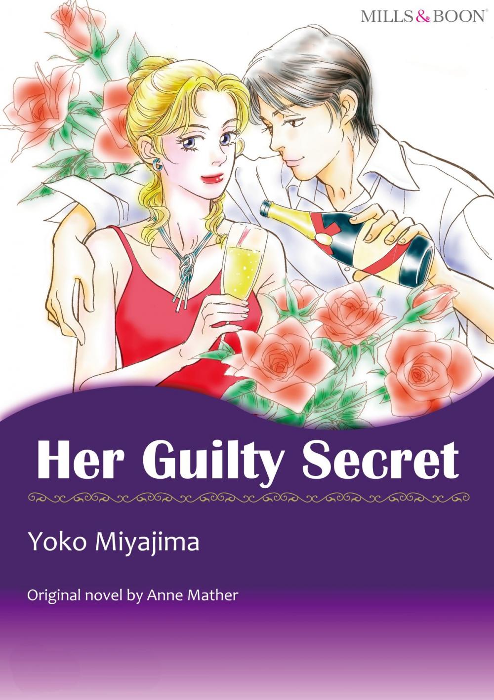 Big bigCover of HER GUILTY SECRET (Mills & Boon Comics)