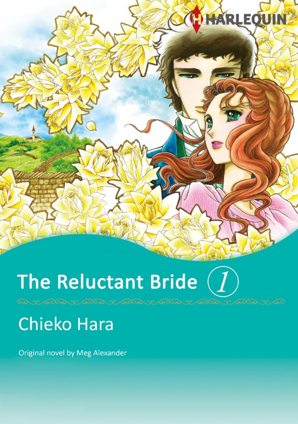 Big bigCover of THE RELUCTANT BRIDE 1 (Harlequin Comics)