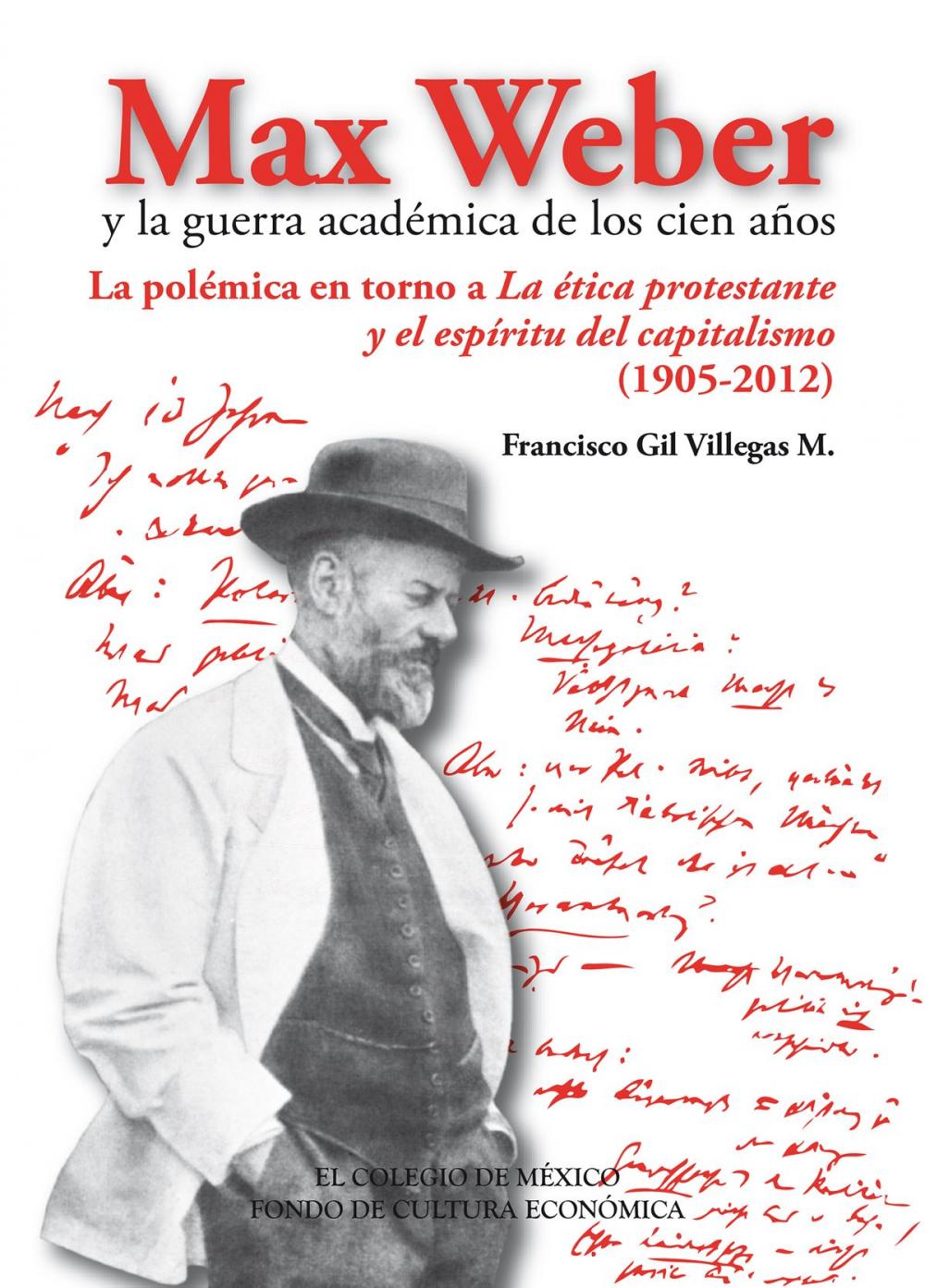 Big bigCover of Max Weber y la guerra académica de los cien años