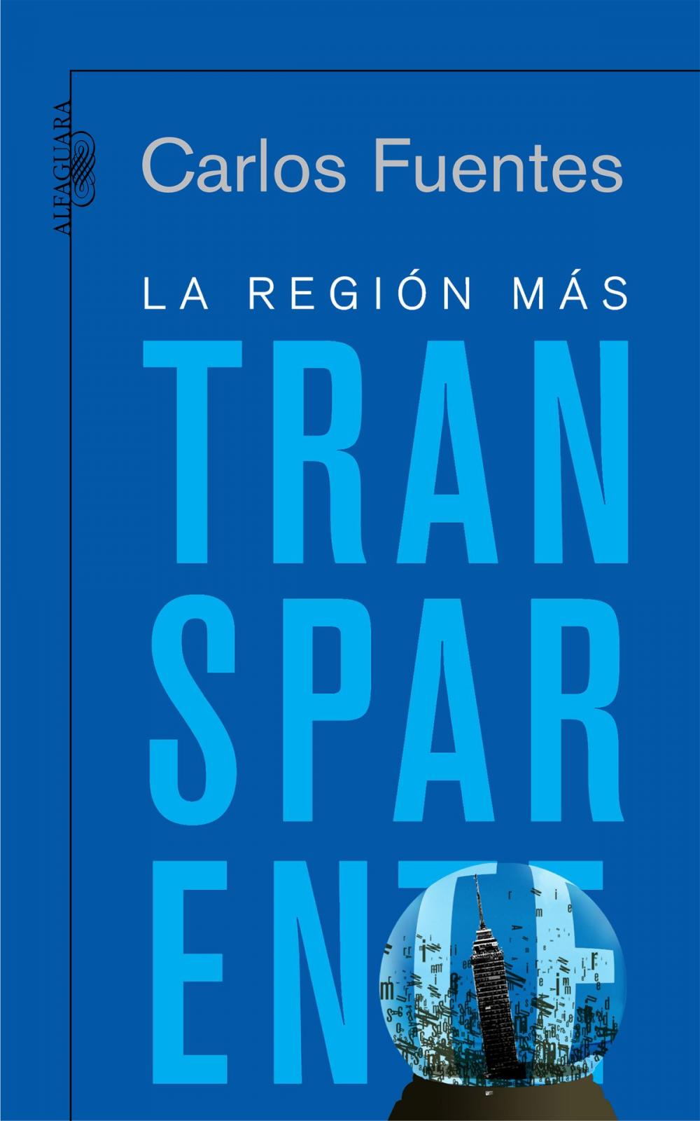 Big bigCover of La región más transparente