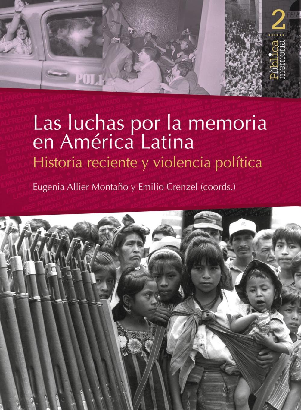 Big bigCover of Las luchas por la memoria en América Latina