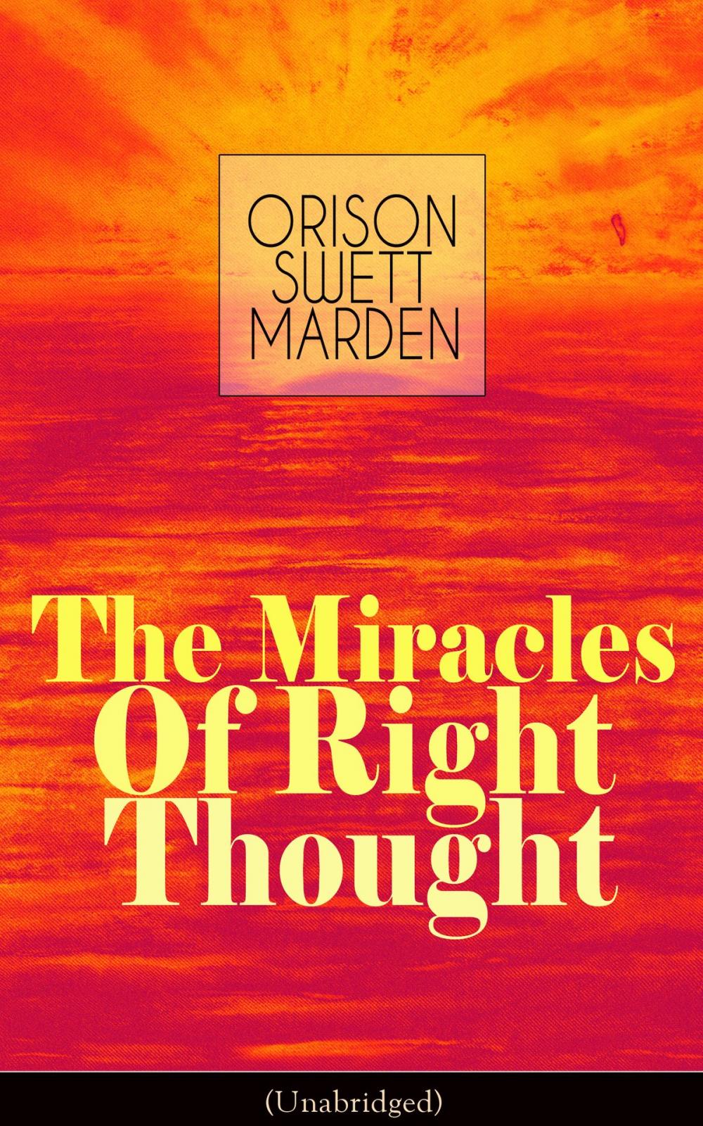 Big bigCover of The Miracles of Right Thought (Unabridged)