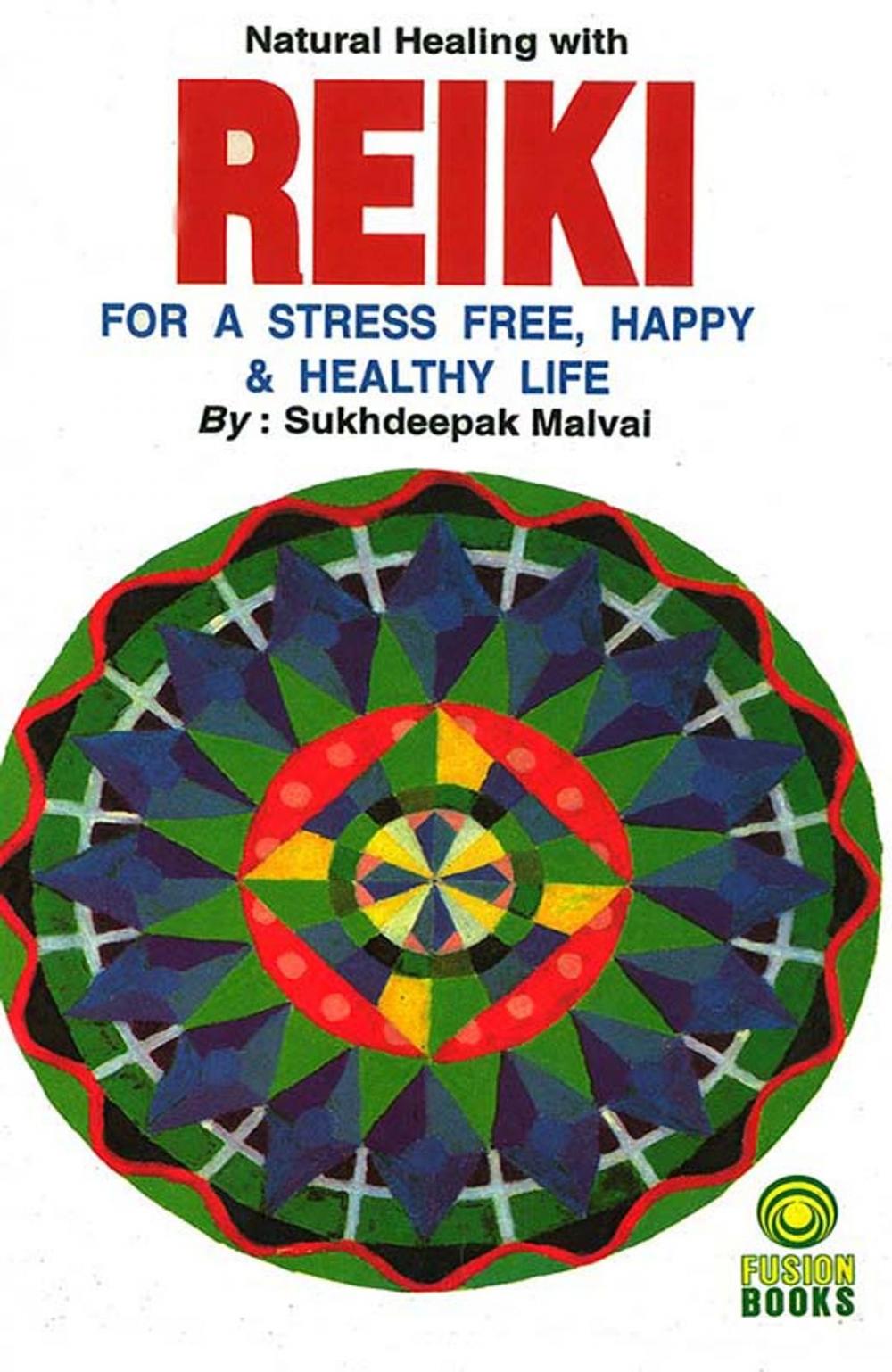 Big bigCover of Natural Healing with Reiki for a Stress Free, Happy and Healthy Life