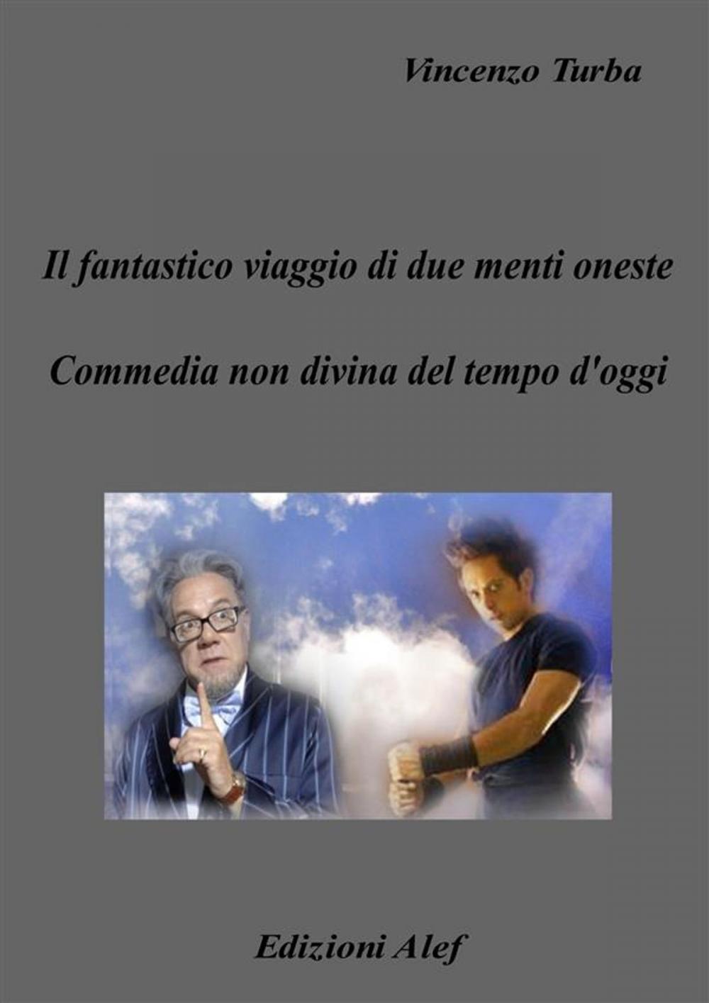 Big bigCover of Il fantastico viaggio di due menti oneste