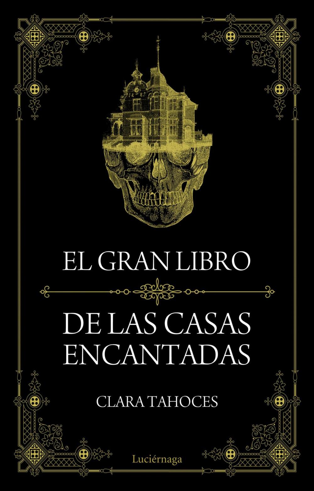 Big bigCover of El gran libro de las casas encantadas