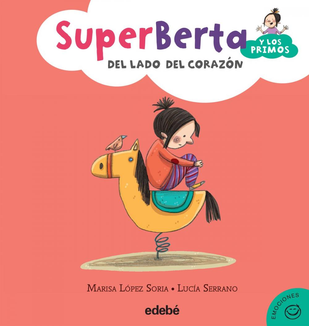 Big bigCover of 3. SuperBerta y los primos: Del lado del corazón