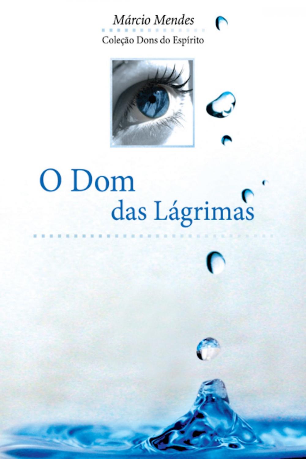 Big bigCover of O Dom das Lágrimas