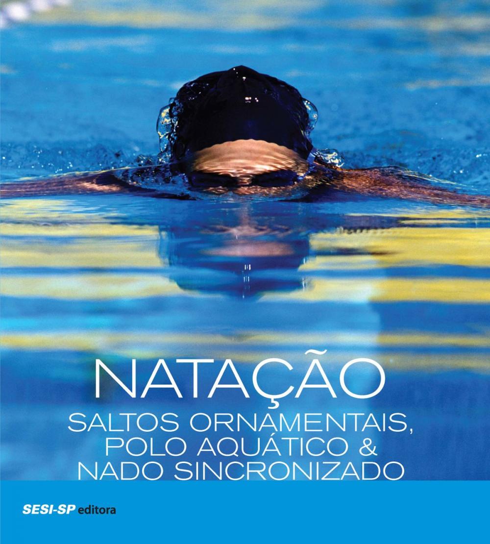 Big bigCover of Natação, saltos ornamentais, polo aquático & nado sincronizado