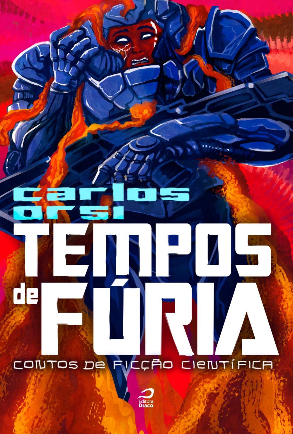 Big bigCover of Tempos de fúria: contos de ficção científica