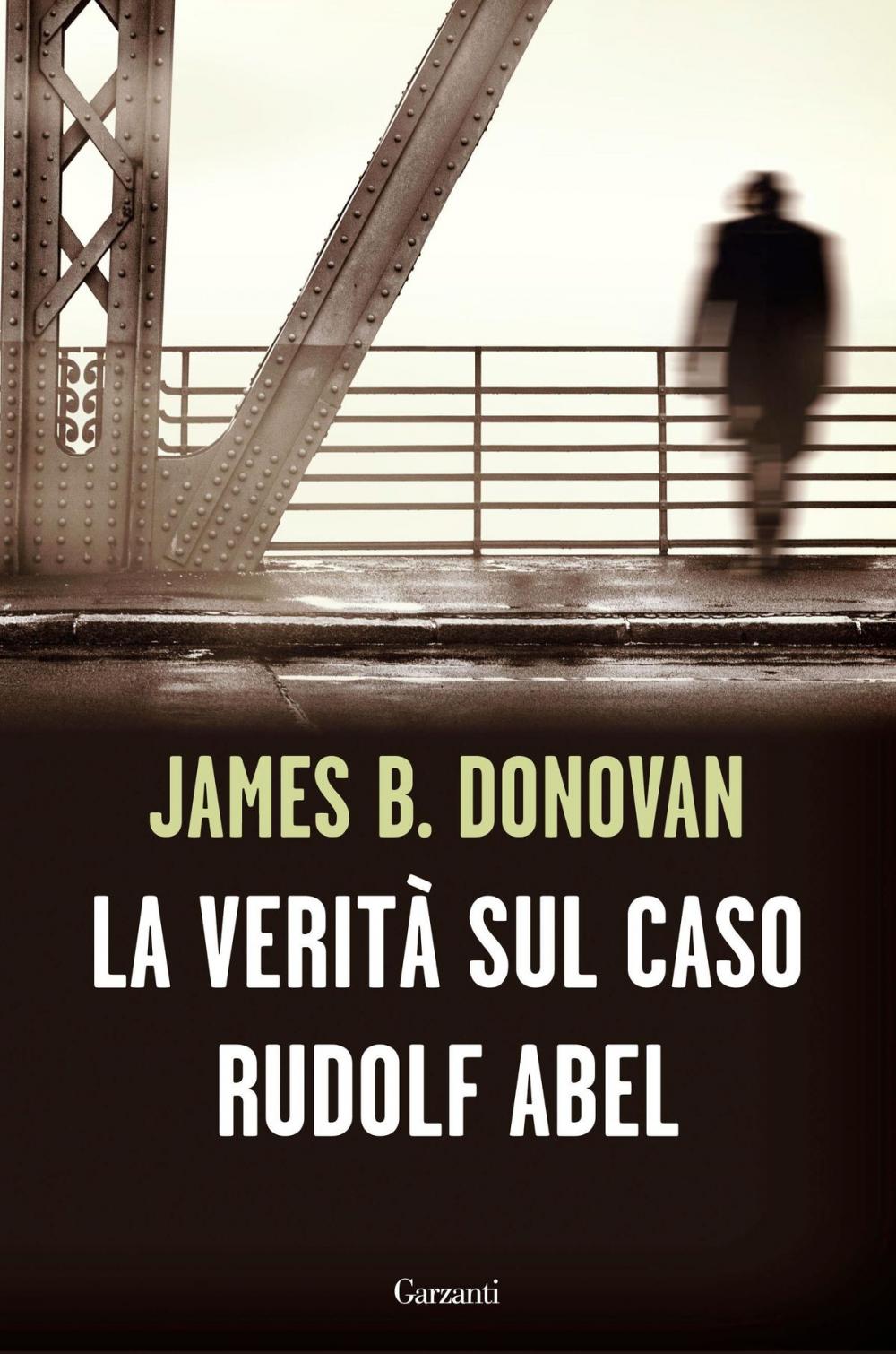 Big bigCover of La verità sul caso Rudolf Abel