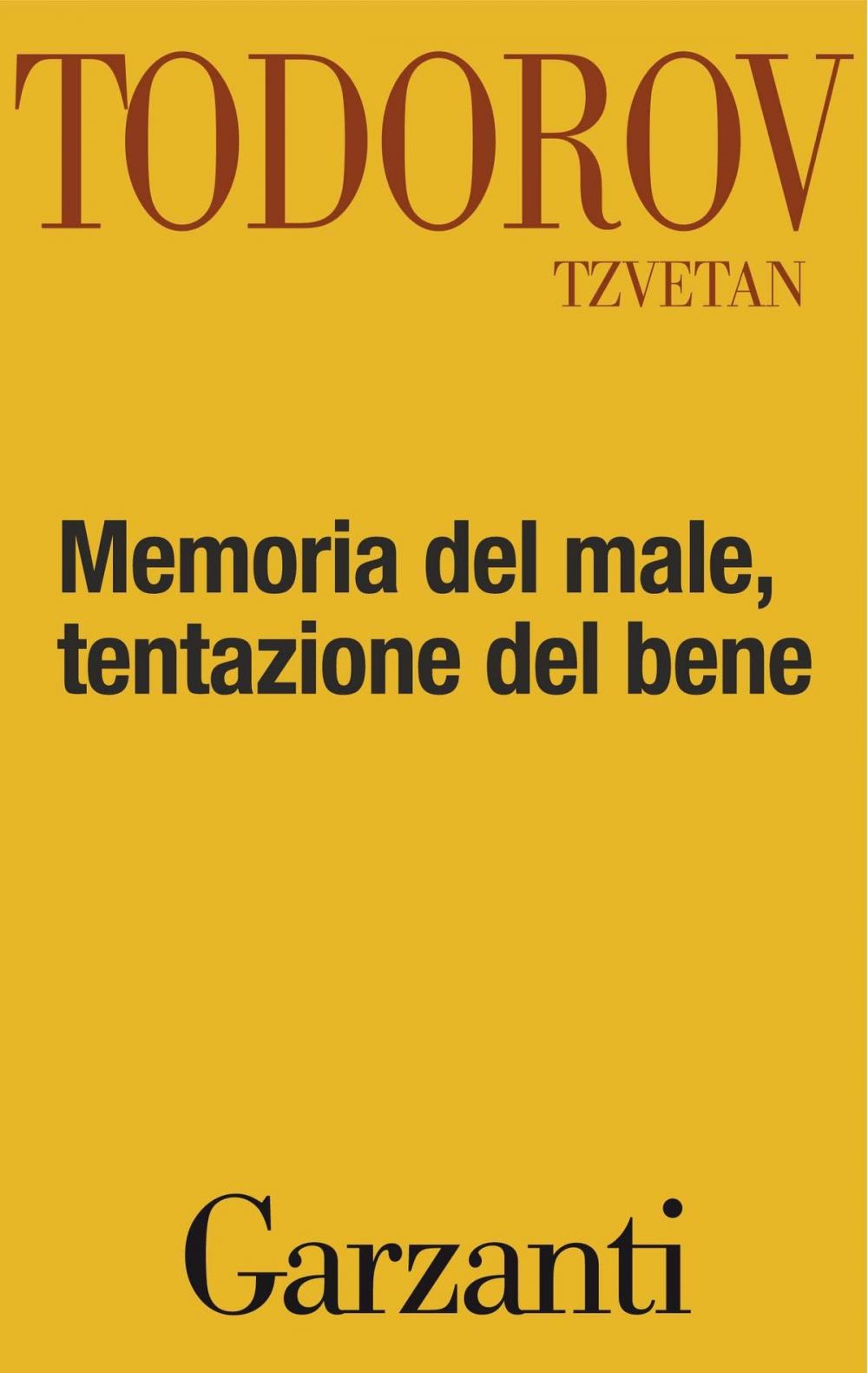 Big bigCover of Memoria del male, tentazione del bene