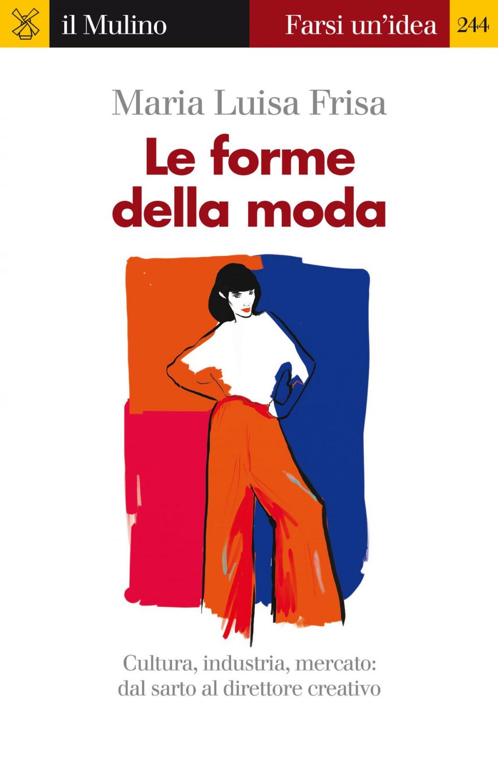 Big bigCover of Le forme della moda