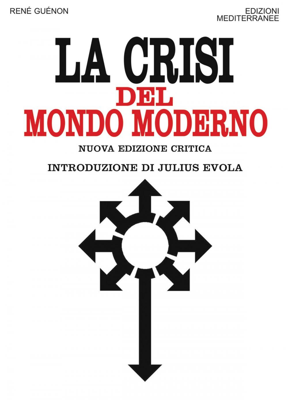 Big bigCover of La crisi del mondo moderno