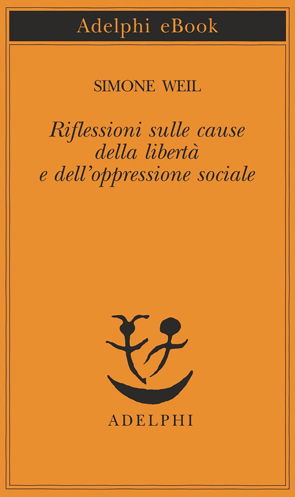 Big bigCover of Riflessioni sulle cause della libertà e dell’oppressione sociale