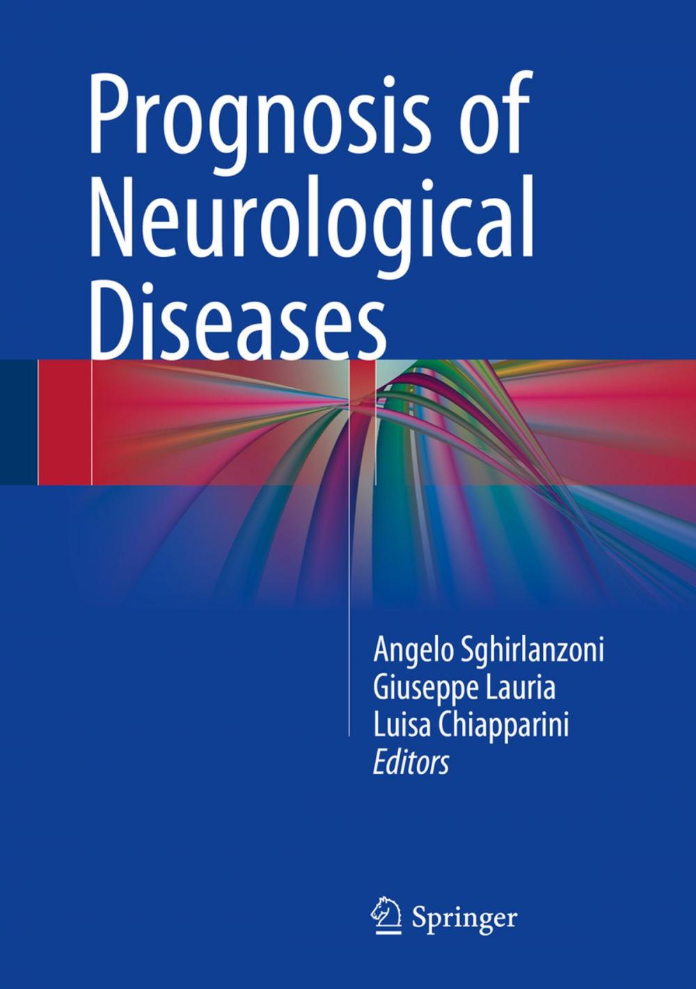 Big bigCover of Prognosis of Neurological Diseases