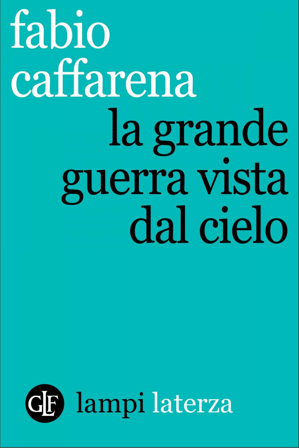 Big bigCover of La Grande guerra vista dal cielo