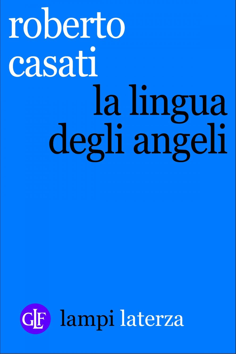 Big bigCover of La lingua degli angeli