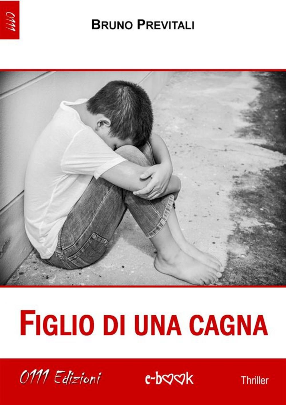 Big bigCover of Figlio di una cagna