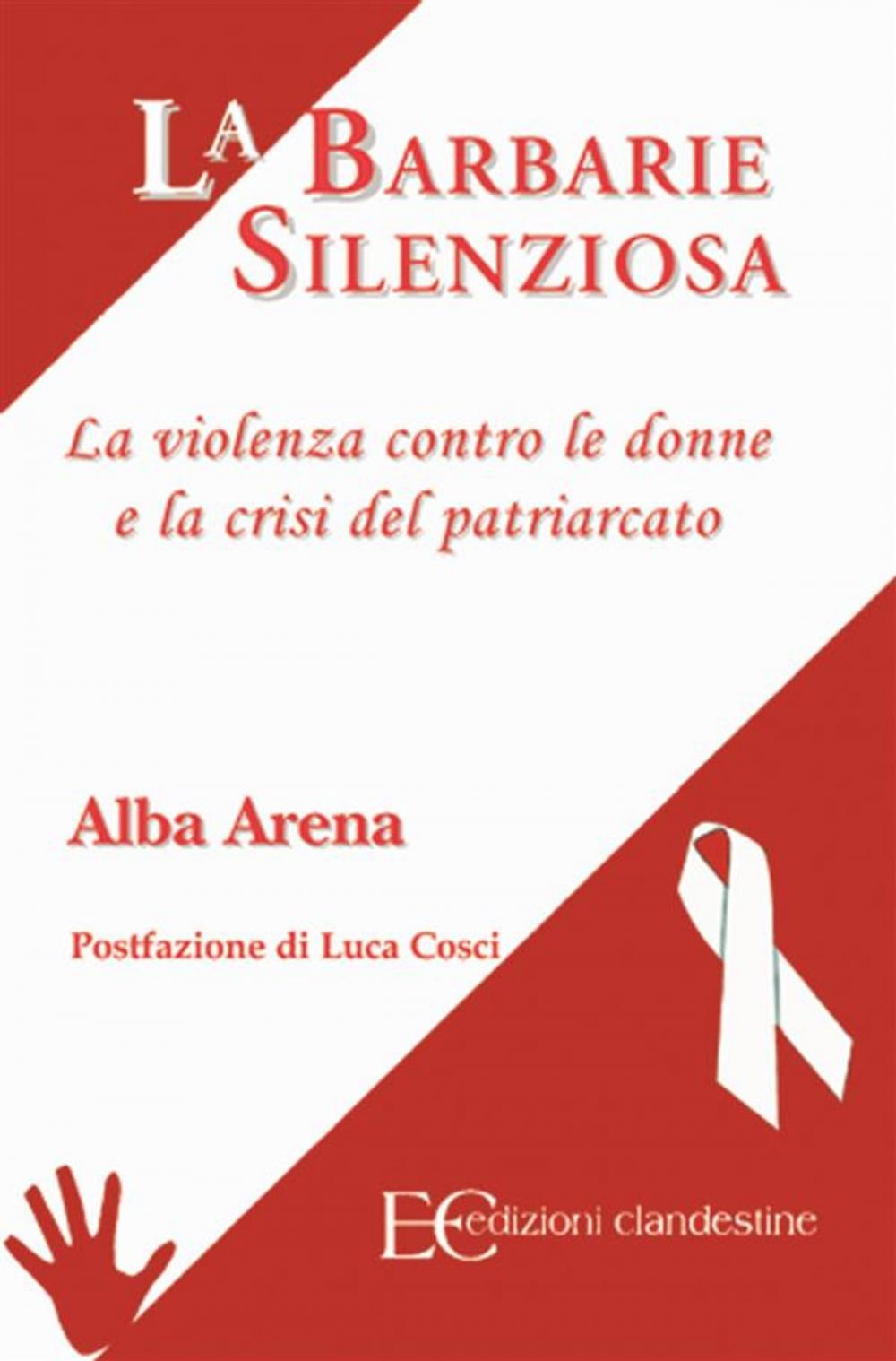 Big bigCover of La barbarie silenziosa