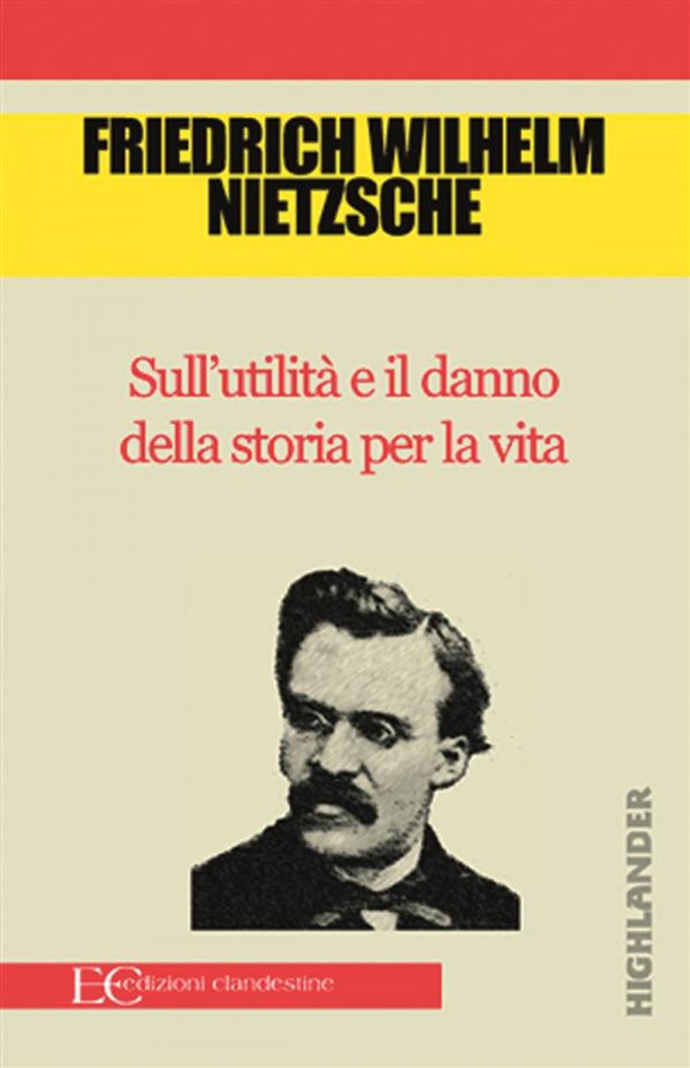 Big bigCover of Sull'utilità e il danno della storia per la vita