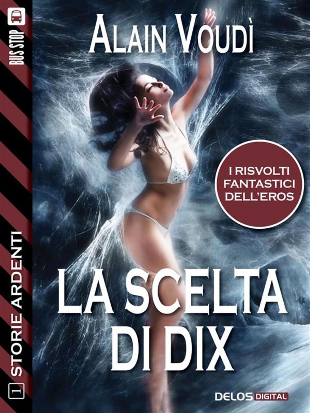 Big bigCover of La scelta di Dix