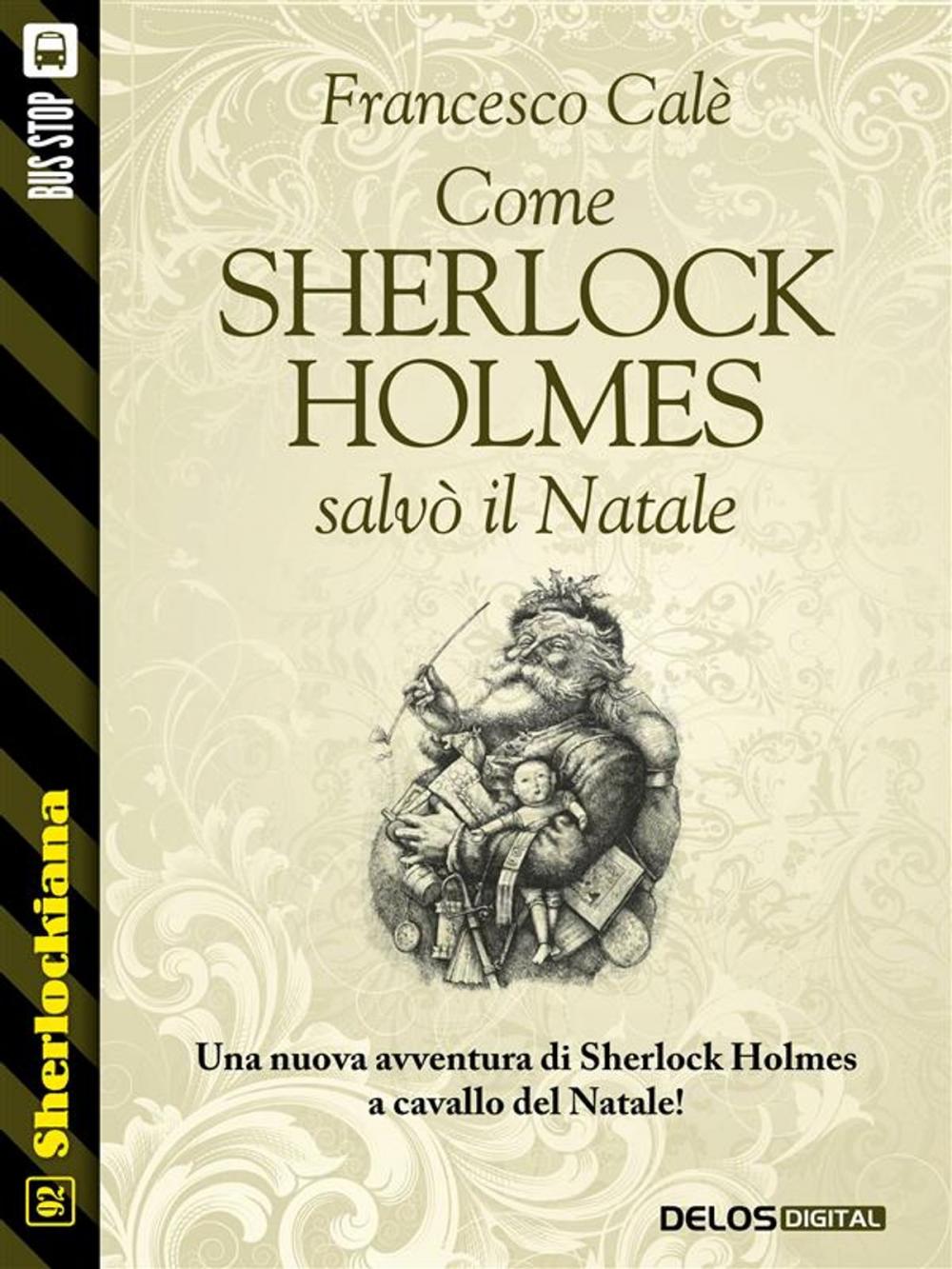 Big bigCover of Come Sherlock Holmes salvò il Natale