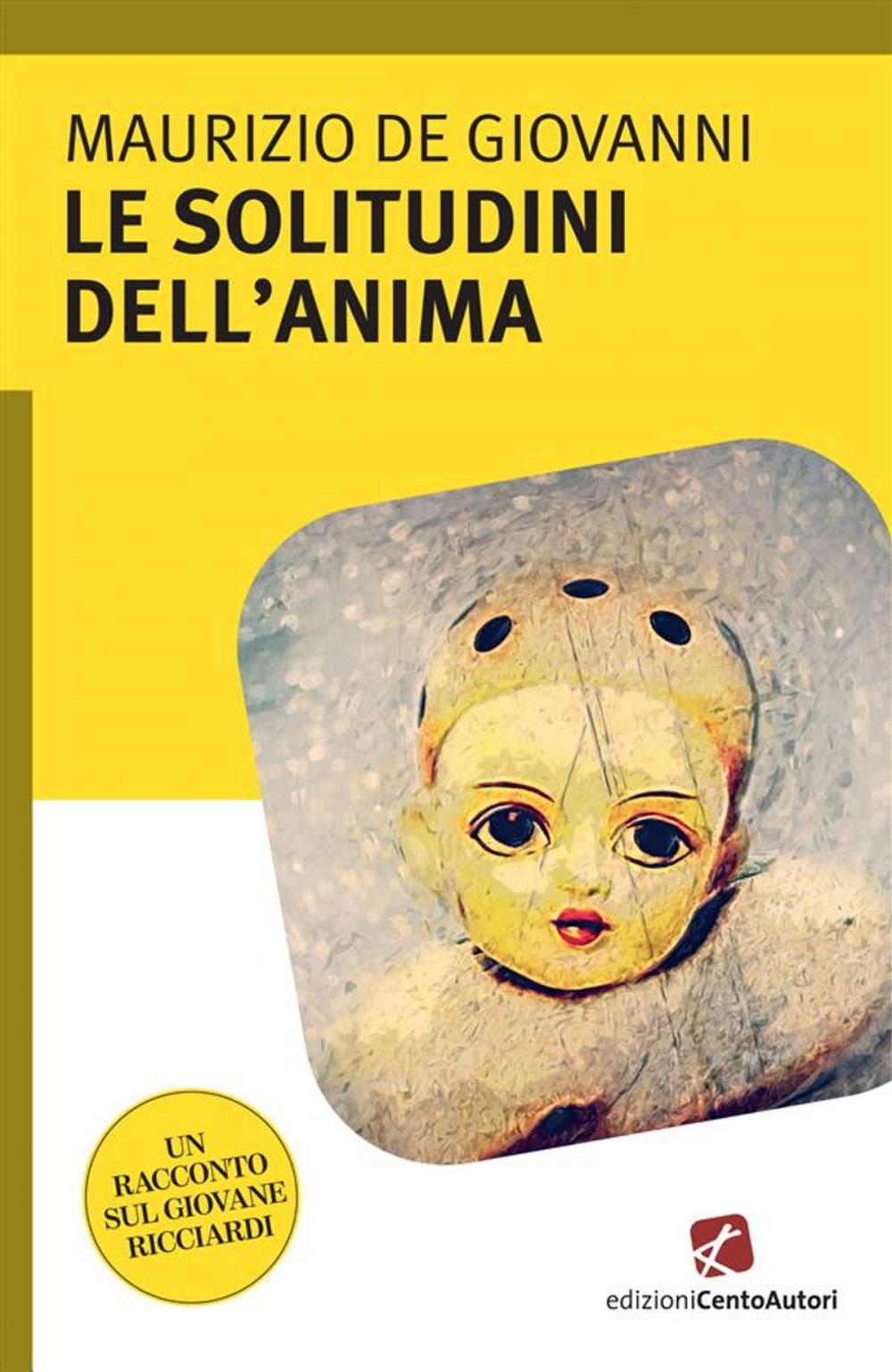 Big bigCover of Le solitudini dell'anima