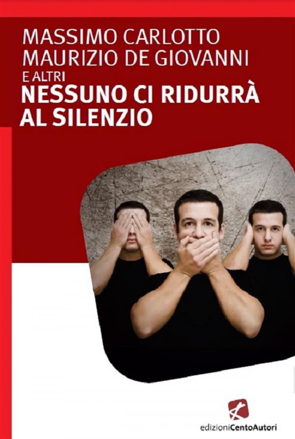 Big bigCover of Nessuno ci ridurrà al silenzio